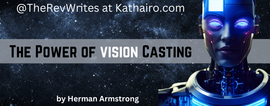 The Power of Vision&nbsp;Casting
